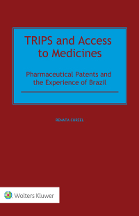 Cover image: TRIPS and Access to Medicines 9789403528823