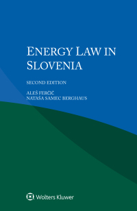 Omslagafbeelding: Energy Law in Slovenia 2nd edition 9789403529943