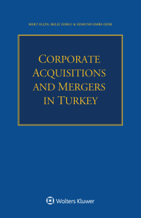 Omslagafbeelding: Corporate Acquisitions and Mergers in Turkey 9789403528564