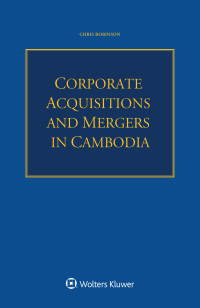 Cover image: Corporate Acquisitions and Mergers in Cambodia 9789403530178