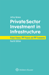 Immagine di copertina: Private Sector Investment in Infrastructure 4th edition 9789403530505