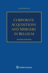 Titelbild: Corporate Acquisitions and Mergers in Belgium 2nd edition 9789403528762