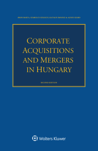 Cover image: Corporate Acquisitions and Mergers in Hungary 2nd edition 9789403530987