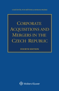 Cover image: Corporate Acquisitions and Mergers in the Czech Republic 4th edition 9789403531281