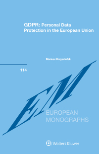 Immagine di copertina: GDPR: Personal Data Protection in the European Union 9789403532707