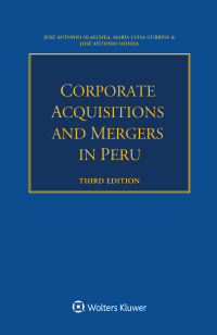صورة الغلاف: Corporate Acquisitions and Mergers in Peru 3rd edition 9789403533537