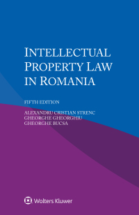 Cover image: Intellectual Property Law in Romania 5th edition 9789403534589