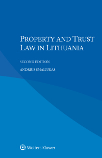 Titelbild: Property and Trust Law in Lithuania 2nd edition 9789403534824
