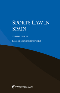 Imagen de portada: Sports Law in Spain 3rd edition 9789403535715
