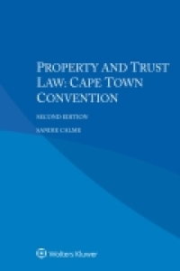 Cover image: Property and Trust Law: Cape Town Convention 2nd edition 9789403536170