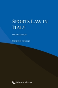 Cover image: Sports Law in Italy 6th edition 9789403537375