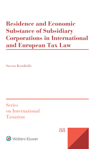Cover image: Residence and Economic Substance of Subsidiary Corporations in International and European Tax Law 9789403538587