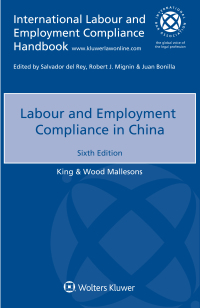 Imagen de portada: Labour and Employment Compliance in China 6th edition 9789403538945