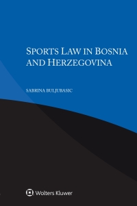 Titelbild: Sports Law in Bosnia and Herzegovina 9789403540979