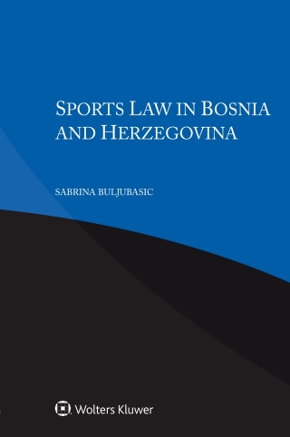 Cover image: Sports Law in Bosnia and Herzegovina 9789403540979
