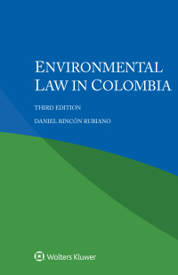 Imagen de portada: Environmental Law in Colombia 3rd edition 9789403542454