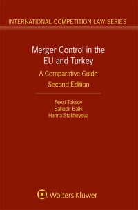 Cover image: Merger Control in the EU and Turkey 2nd edition 9789403543031