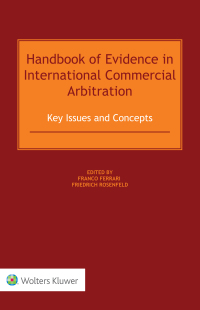 Omslagafbeelding: Handbook of Evidence in International Commercial Arbitration 9789403543239