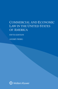Cover image: Commercial and Economic Law in the United States of America 5th edition 9789403543604
