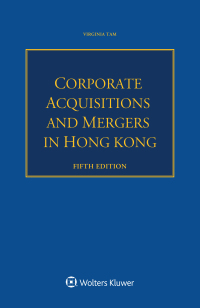 Omslagafbeelding: Corporate Acquisitions and Mergers in Hong Kong 5th edition 9789403545073
