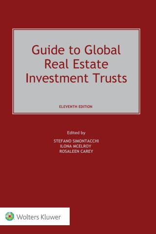 Cover image: Guide to Global Real Estate Investment Trusts 11th edition 9789403546131