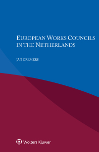 Omslagafbeelding: European Works Councils in the Netherlands 9789403546902
