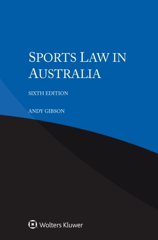 Cover image: Sports Law in Australia 6th edition 9789403547589