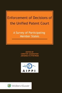 Cover image: Enforcement of Decisions of the Unified Patent Court 9789403548463