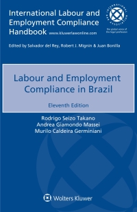 Cover image: Labour and Employment Compliance in Brazil 11th edition 9789403549385