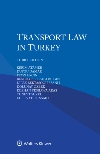 Cover image: Transport Law in Turkey 3rd edition 9789403543543