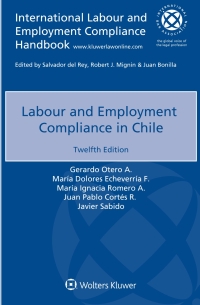 Cover image: Labour and Employment Compliance in Chile 12th edition 9789403549682