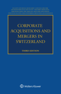 Cover image: Corporate Acquisitions and Mergers in Switzerland 3rd edition 9789403543642
