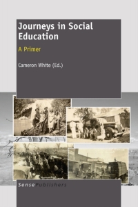 Titelbild: Journeys in Social Education: A Primer 1st edition 9789460913587