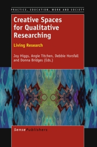 Cover image: Creative Spaces for Qualitative Researching:  Living Research 1st edition 9789460917615