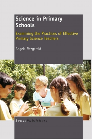 Imagen de portada: Science in Primary Schools: Examining the Practices of Effective Teachers 9789460918582