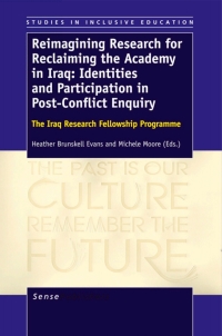 صورة الغلاف: Reimagining Research for Reclaiming the Academy in Iraq: Identities and Participation in Post-Conflict Enquiry 1st edition 9789460918971