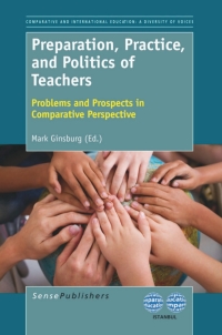 Cover image: Preparation, Practice, and Politics of Teachers 1st edition 9789462090774