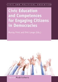 Imagen de portada: Civic Education and Competences forEngaging Citizens in Democracies 9789462091726