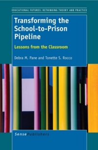 表紙画像: Transforming the School-to-Prison Pipeline 9789462094499