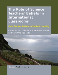 Cover image: The Role of Science Teachers’ Beliefs in International Classrooms 9789462095571