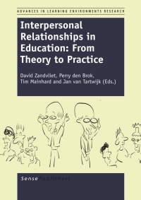 Cover image: Interpersonal Relationships in Education: From Theory to Practice 9789462097018