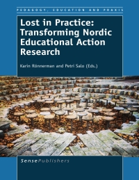 Imagen de portada: Lost in Practice: Transforming Nordic Educational Action Research 9789462097223