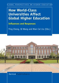 Omslagafbeelding: How World-Class Universities Affect Global Higher Education 9789462098213