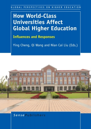 表紙画像: How World-Class Universities Affect Global Higher Education 9789462098213