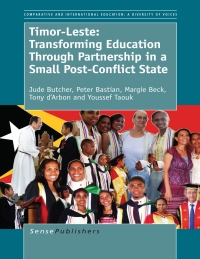 Immagine di copertina: Timor-Leste: Transforming Education Through Partnership in a Small Post-Conflict State 9789462098848