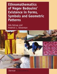 Titelbild: Ethnomathematics of Negev Bedouins’ Existence in Forms, Symbols and Geometric Patterns 9789462099500