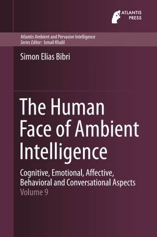表紙画像: The Human Face of Ambient Intelligence 9789462391291