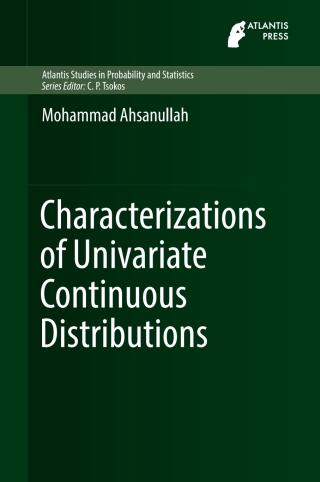Cover image: Characterizations of Univariate Continuous Distributions 9789462391383