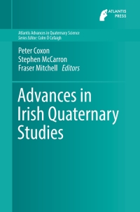 表紙画像: Advances in Irish Quaternary Studies 9789462392182