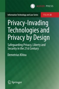صورة الغلاف: Privacy-Invading Technologies and Privacy by Design 9789462650251